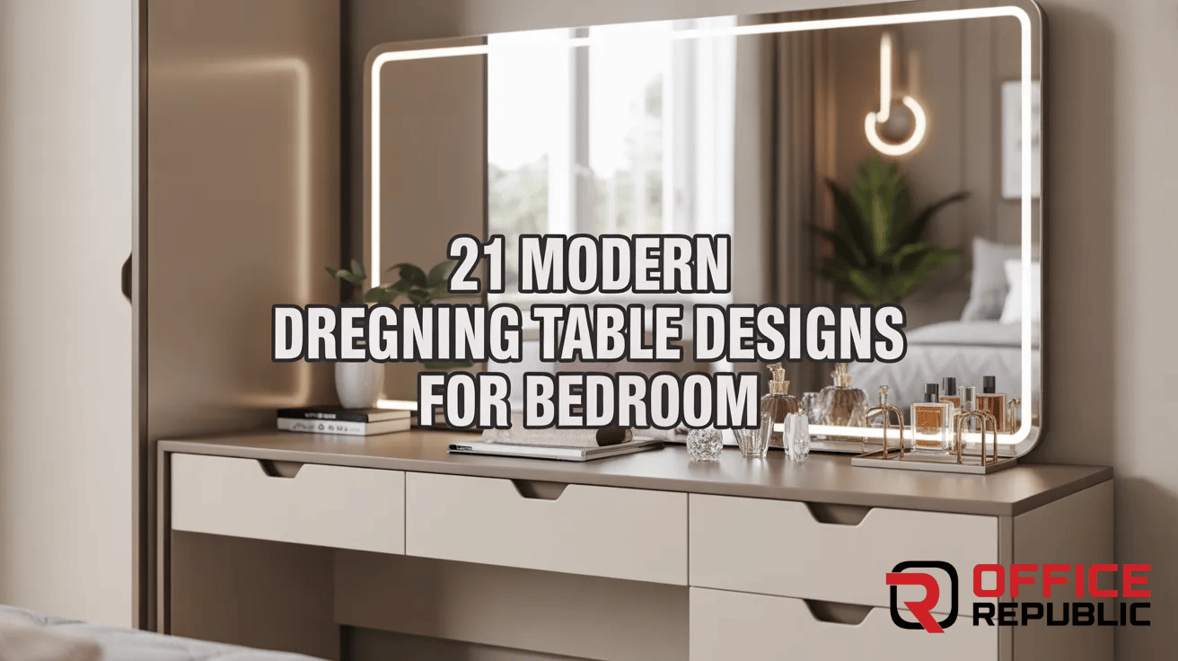 21 Modern Dressing Table Designs for Bedroom
