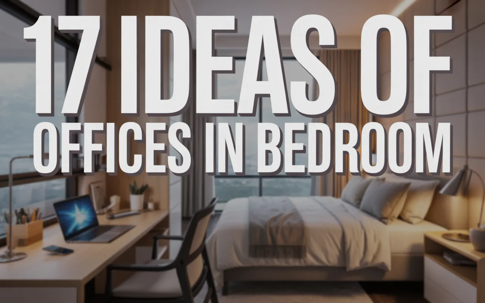 17 Ideas of Offices in Bedroom