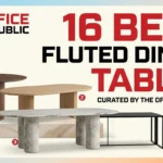 16 Best Fluted Dining Tables