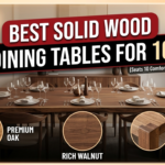 Best Solid Wood Dining Tables for 10